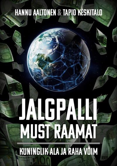 Jalgpalli must raamat: Kuninglik ala ja raha võim
