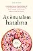 Az ​önuralom hatalma
