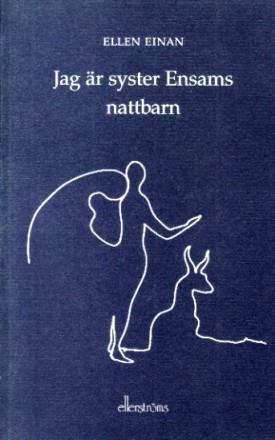 Jag är syster ensams nattbarn