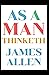 As a Man Thinketh