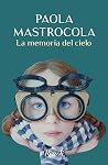 La memoria del cielo
