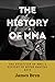The History Of MMA by James Bren