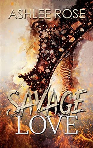 Savage Love (Kindle Edition)