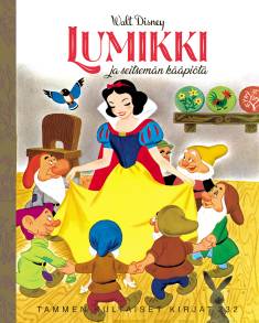 Lumikki ja seitsemän kääpiötä (Tammen kultaiset kirjat #232)