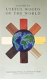 A Guide to Useful Woods of the World