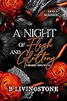 A Night of Flesh ...