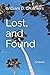 Lost, and Found by William D. Chalmers