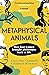 Metaphysical Animals by Clare Mac Cumhaill