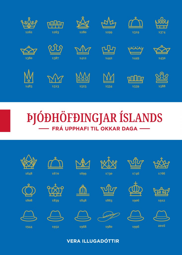 Þjóðhöfðingjar Íslands – frá upphafi til okkar daga (Hardcover)