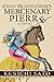 The Mercenary Pierre