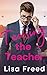 Teasing the Teacher (Love Unexpected #12) by Lisa Freed