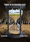 Time is Running Out