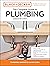 Black and Decker The Complete Guide to Plumbing Updated 8th E... by Editors of Cool Springs Press