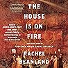 The House Is on Fire