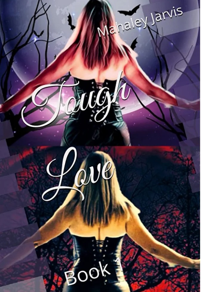 Tough Love (Book 1)