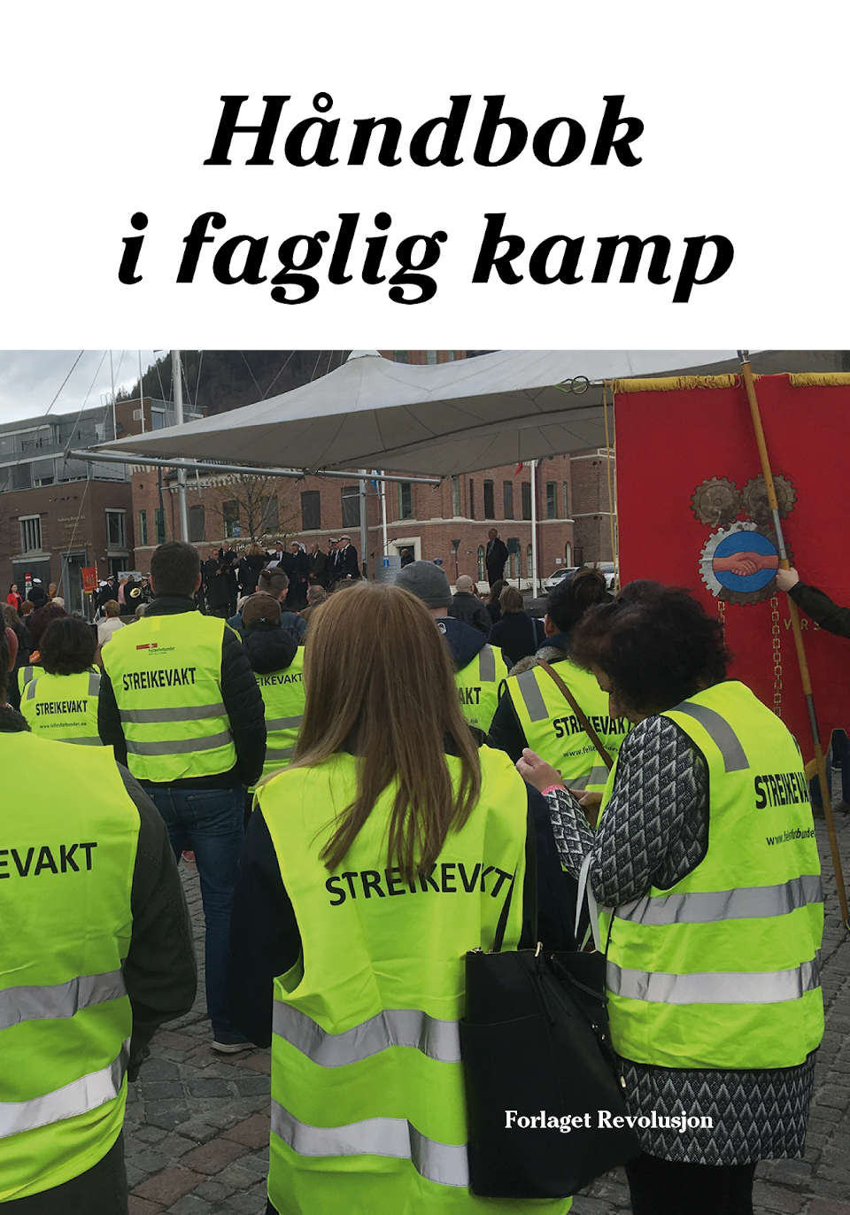 Håndbok i faglig kamp