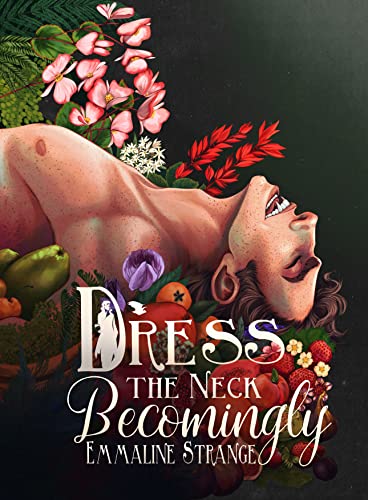 Dress the Neck Becomingly (Sanguis et Fauna #2)