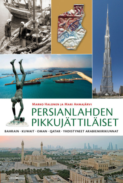Persianlahden pikkujättiläiset: Bahrain, Kuwait, Oman, Qatar, Yhdistyneet arabiemiraatit