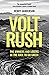 Volt Rush by Henry Sanderson