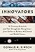 Innovators: 16 Visionary Scientists and Their Struggle for Recognition―From Galileo to Barbara McClintock and Rachel Carson