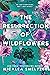 The Resurrection of Wildflowers by Micalea Smeltzer The Resurrection of Wildflowers by Micalea Smeltzer