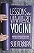 Lessons of a Wayward Yogini by Sue Ferrera