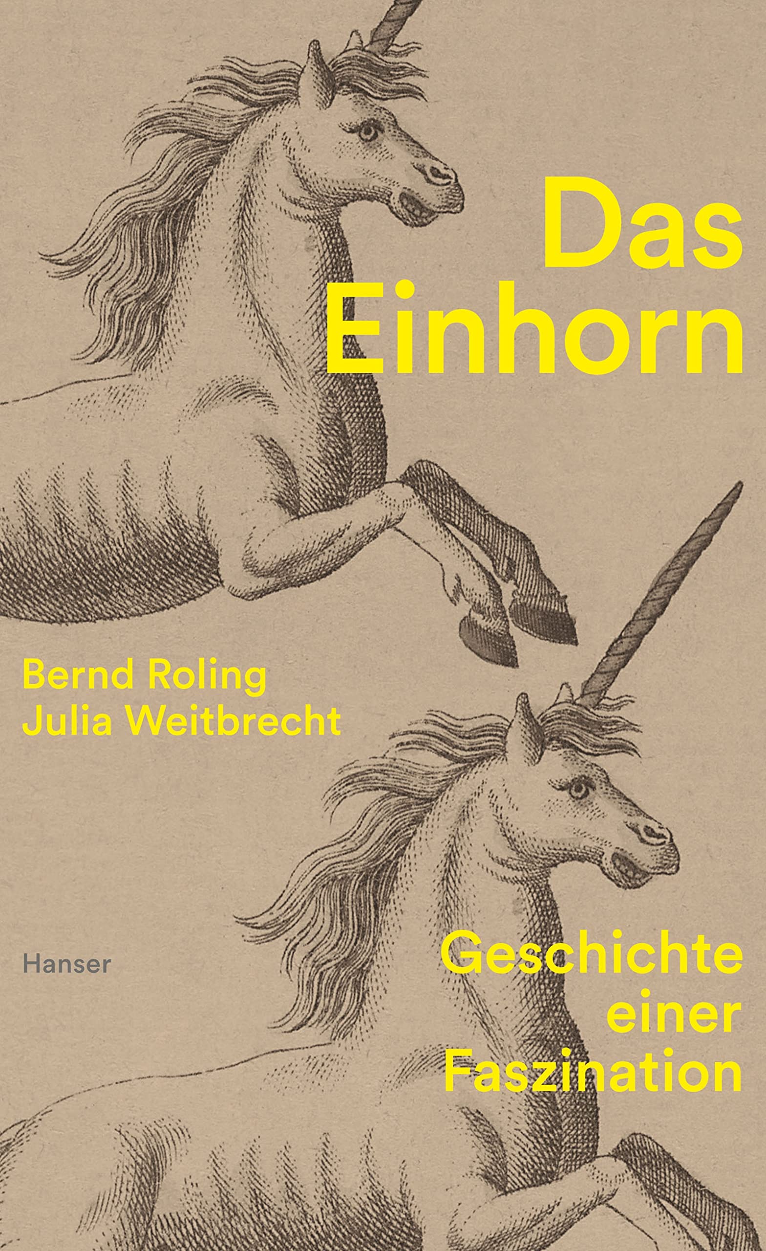 Das Einhorn: Geschichte einer Faszination (German Edition)