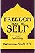 Freedom from the Self: Sufism, Meditation, Psychotherapy