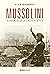 Mussolini - A biografia definitiva (Em Portugues do Brasil)