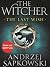 The Last Wish (The Witcher,...