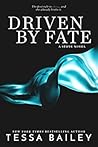 Driven by Fate by Tessa Bailey