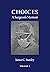 Choices: A Surgeon's Memoir...