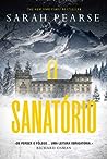 O Sanatório by Sarah  Pearse
