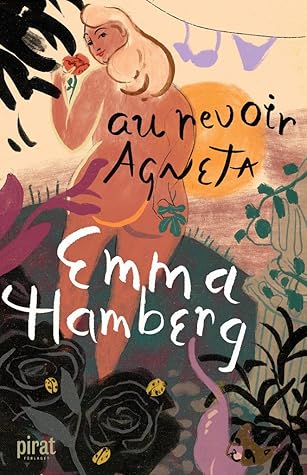 Au revoir Agneta (Agneta, #2)