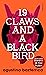 Nineteen Claws and a Black Bird