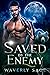 Saved by the Enemy (Eternal...