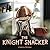 The Knight Snacker