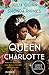 Queen Charlotte Before the Bridgertons came the love story that changed the ton... by Julia Quinn