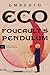 Foucault's Pendulum by Umberto Eco