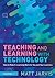 Teaching and Learning with ...