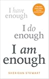 I Am Enough: A 90...