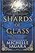 Shards of Glass (Lessons of...