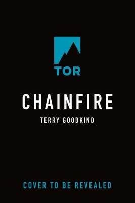 Chainfire: Book Nine of The Sword of Truth
