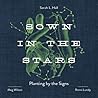 Sown in the Stars...