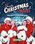 Christmas in the Movies (Revised & Expanded Edition): 35 Classics to Celebrate the Season (Turner Classic Movies)