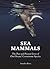 Sea Mammals: The Past and P...