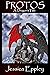 Protos: A Dragon's Tale (The Book of Siavon)