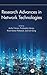 Research Advances in Network Technologies by Anshul Verma