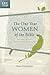 The One Year Women of the Bible (One Year Book) by Dianne Neal Matthews