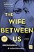 The Wife Between Us by Greer Hendricks